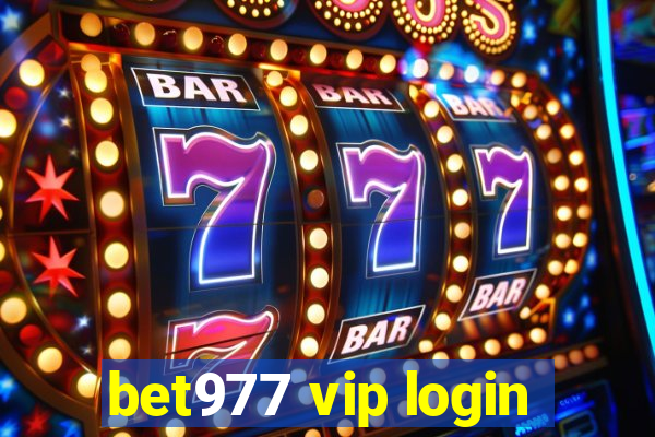 bet977 vip login